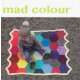 Tin Can Knits - Mad Colour